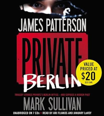 private berlin unabridged edition james patterson ,mark sullivan ,january lavoy ,ari fliakos 1478953993,