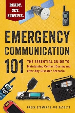 emergency communication 101 the essential guide to maintaining contact during and after any disaster scenario