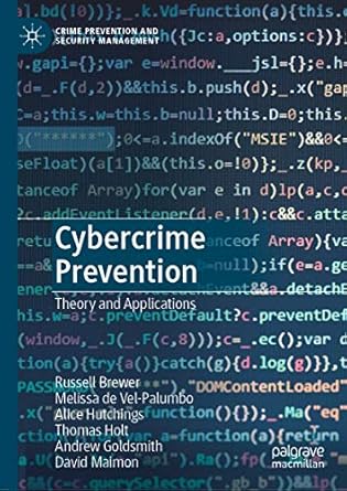 cybercrime prevention theory and applications 1st edition russell brewer ,melissa de vel palumbo ,alice