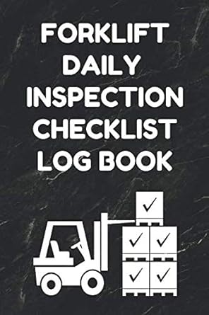 forklift daily inspection checklist log book forklift operator safety logbook osha regulations 6 by 9 inch