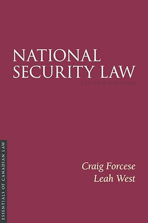 national security law 2/e 1st edition craig forcese ,leah west b0f1tz1tpt