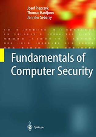 fundamentals of computer security 2003rd edition josef pieprzyk ,thomas hardjono ,jennifer seberry