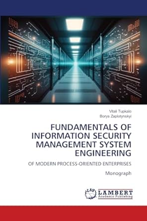 fundamentals of information security management system engineering of modern process oriented
