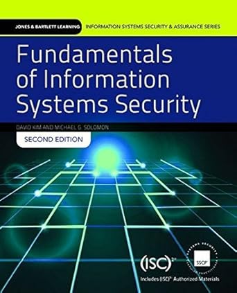 fundamentals of information systems security by kim david solomon michael g paperback 1st edition david kim