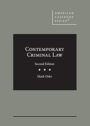 contemporary criminal law 1st edition mark osler 1647086485, 978-1647086480