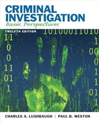 by charles a lushbaugh criminal investigation basic perspectives   criminal investigation basic perspectives