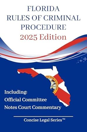 florida rules of criminal procedure 1st edition cahaba publications b08npkvhgq
