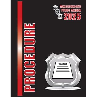 2025 criminal procedure massachusetts police manual 1st edition esq john sofis scheft b0f24vbbf5,