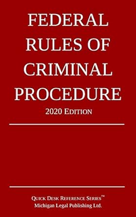 federal rules of criminal procedure 2020th edition michigan legal publishing ltd 1640020756, 978-1640020757