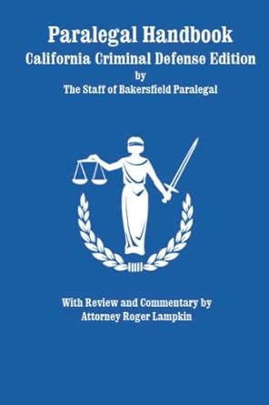 paralegal handbook california criminal defense edition bakersfield paralegal ,roger lampkin 1950418006,