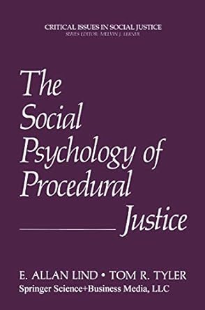 the social psychology of procedural justice 1st edition e allan lind ,tom r tyler b001h6rvsu