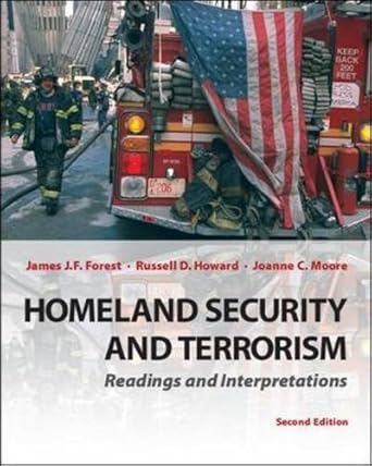 homeland security and terrorism readings and interpretations by james forest 1st edition russell d howard