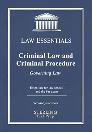 criminal law and criminal procedure law essentials governing law for law school and bar exam prep 1st edition