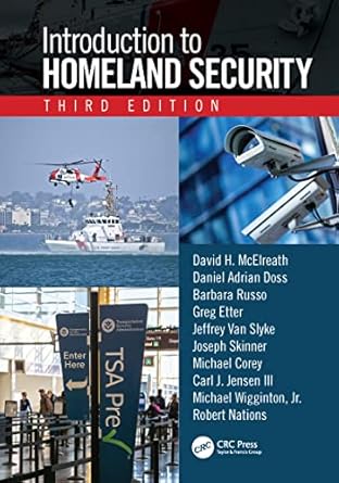 introduction to homeland security 3rd edition david h mcelreath ,daniel adrian doss ,barbara russo ,greg