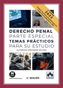 derecho penal parte especial temas practicos para su estudio 1st edition alfredo abadias selma 8413593816,