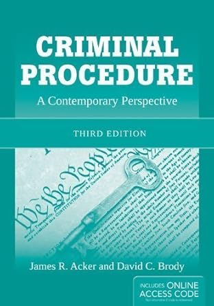 criminal procedure a contemporary perspective by acker james r published by jones and bartlett learning  