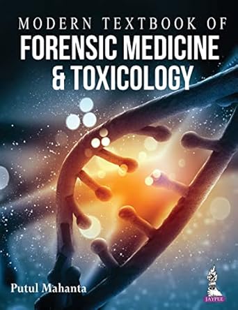modern textbook of forensic medicine and toxicology 1st edition putul mahanta ,eng ,med030000 ,medical