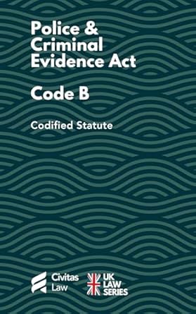 police and criminal evidence act code b complete codified statute 1st edition hm government b0f295p6w3,