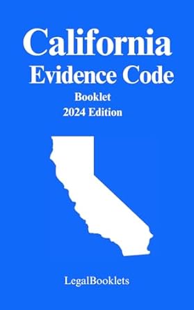 california evidence code 1st edition legalbooklets ,mike franken ,california legislature b0cn55vrxk,