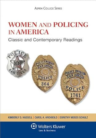 women and policing in america classic and contemporary readings 1st edition kimberly d hassell ,carol a