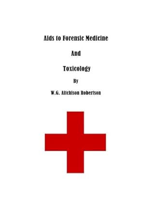 aids to forensic medicine and toxicology 1st edition w g aitchison robertson 1636002005, 978-1636002002