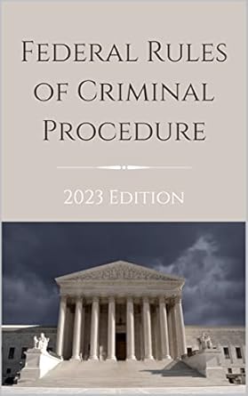 federal rules of criminal procedure 2023rd edition united states supreme court b0btrx8ssr