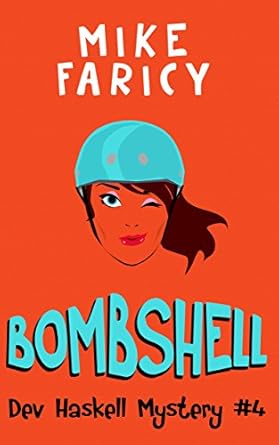bombshell 1st edition mike faricy b004dbu1qa