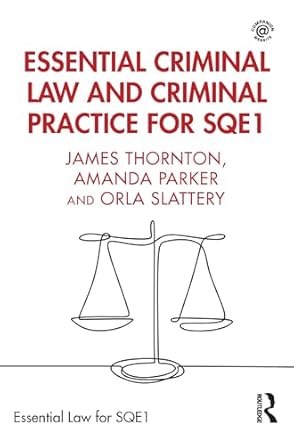 essential criminal law and criminal practice for sqe1 1st edition james thornton ,amanda parker ,orla