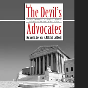 the devils advocates 1st edition michael s lief ,h mitchell caldwell ,gabrielle de cuir ,stephen hoye ,stefan