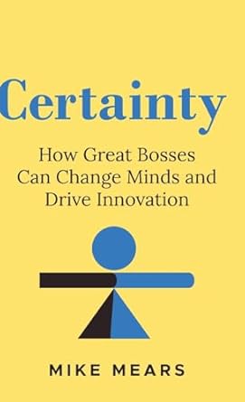 certainty 1st edition mike mears 1639081321, 978-1639081325
