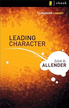 leading character 1st edition dan b allender pllc b001f0wwog>