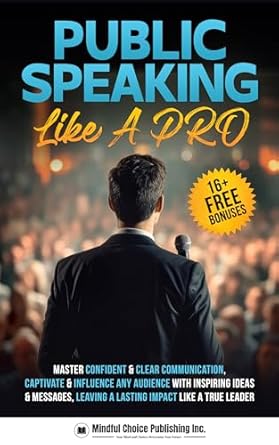 public speaking like a pro master confident and clear communication captivate and influence any audience with