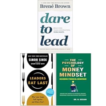 dare to lead leaders eat last and the psychology of money mindset 3 books collection set 1st edition brene
