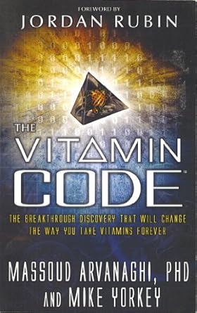 the vitamin code the breakthrough that will change the way you take vitamins forever 1st edition massoud