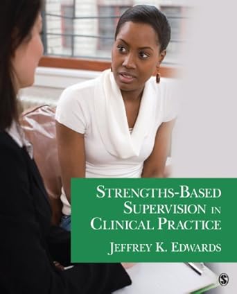 strengths based supervision in clinical practice 1st edition jeffrey k edwards b001jsa7au, 978-1483307046