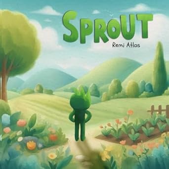 sprout 1st edition remi atlas b0f2zvwpw5, 979-8304174879