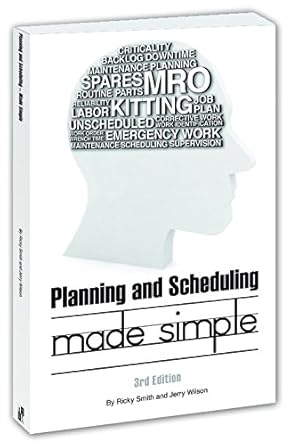 planning and scheduling made simple 1st edition ricky smith ,jerry wilson 0982516398, 978-0982516393