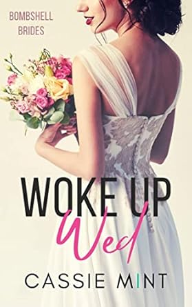 woke up wed 1st edition cassie mint b09wmx2jnc