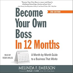 become your own boss in 12 months 1st edition robin miles ,michael j critelli ,melinda emerson ,simon