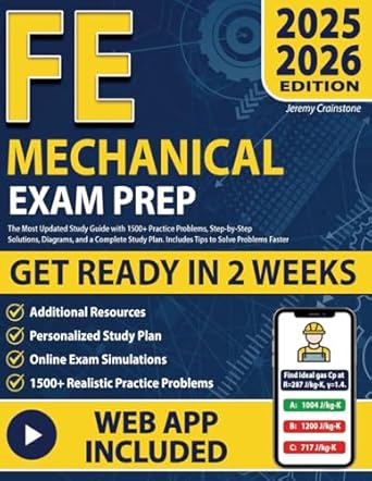 fe mechanical exam prep the most updated study guide with 1500+ practice problems step by step solutions