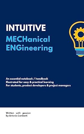 intuitive mechanical engineering a clear and concise visual handbook + notebook for students product