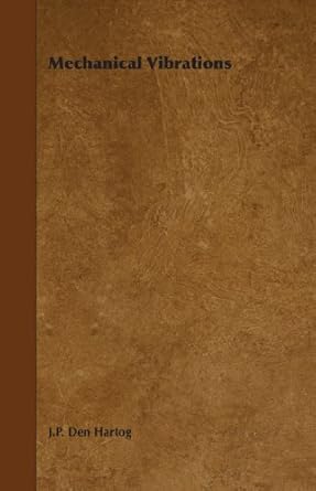 mechanical vibrations 1st edition j p den hartog b001io9qru