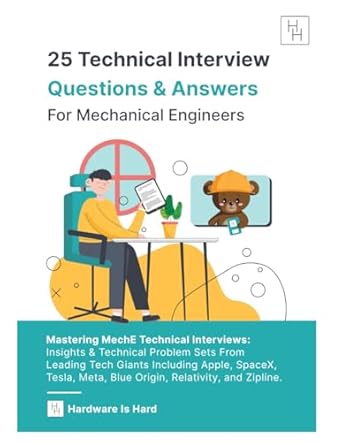 cracking the mechanical engineering interview 25 technical questions and answers insights and technical