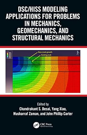 dsc/hiss modeling applications for problems in mechanics geomechanics and structural mechanics 1st edition
