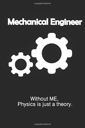 funny mechanical engineer notebook university graduation gift lined notebook /journal gift 120 pages 6x9 soft