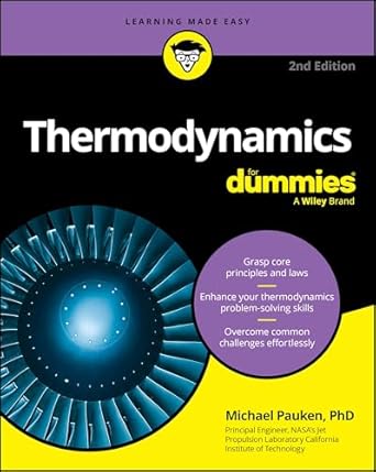 thermodynamics for dummies 1st edition michael pauken 1394323492, 978-1394323494