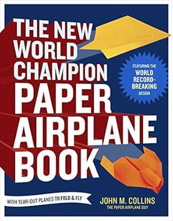 the new world champion paper airplane book featuring the world record breaking design with tear out planes to