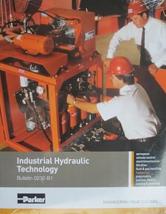 industrial hydraulic technology bulletin 0232 b1 1st edition unknown 1557690251, 978-1557690258