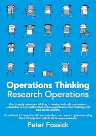 operations thinking research operations a handbook for researchops 1st edition peter fossick ,peter fossick