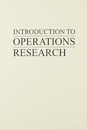 introduction to operations research 1st edition joseph g ecker ,michael kupferschmid 1575241986,>